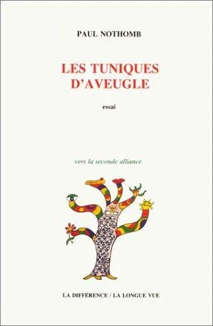 Les tuniques d&rsquo;aveugle